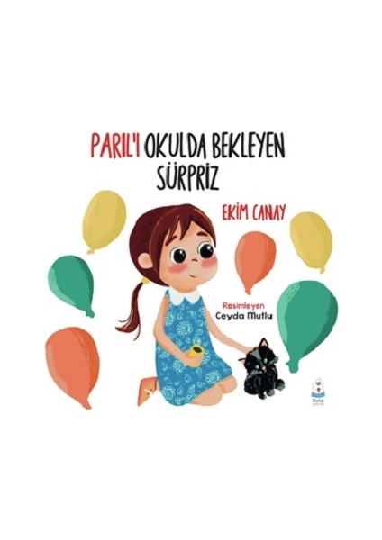 Parıl’ı Okulda Bekleyen Sürpriz