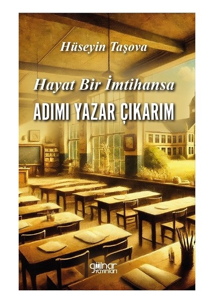 Hayat Bir Imtihansa Adım Yazar Çıkarım
