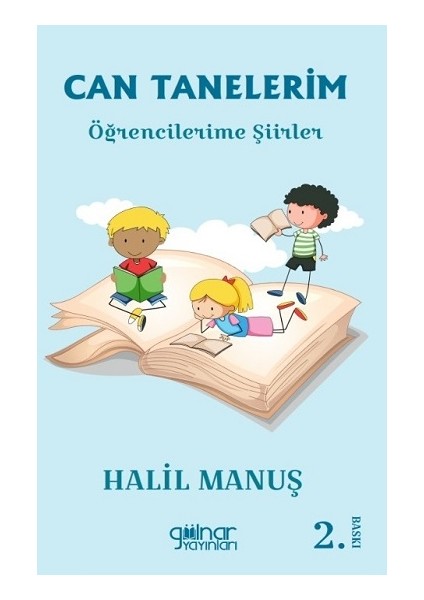 Can Tanelerim Öğrencilerime Şiirler