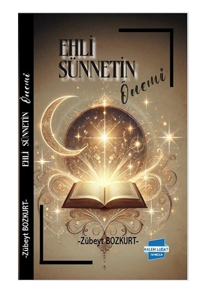Ehl-I Sünnet’in Önemi