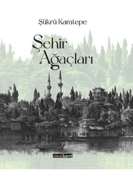 Şehir Ağaçları (Ciltli)