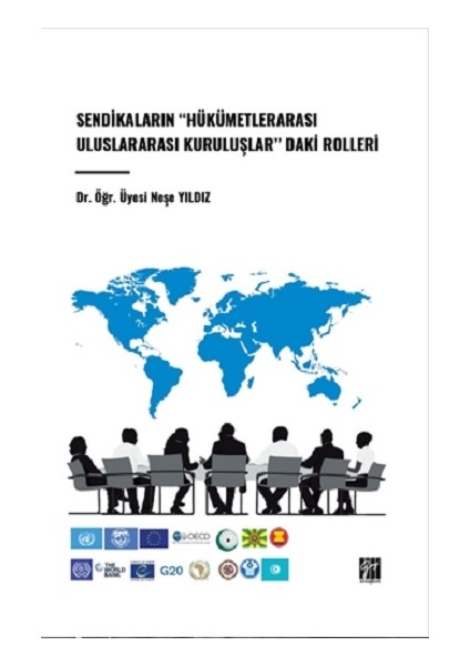 Sendikaların "hükümetlerarası Uluslararası Kuruluşlar" Daki Rolleri