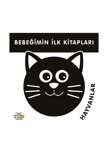 Bebeğimin Ilk Kitapları - Hayvanlar (Sıvama Cilt)