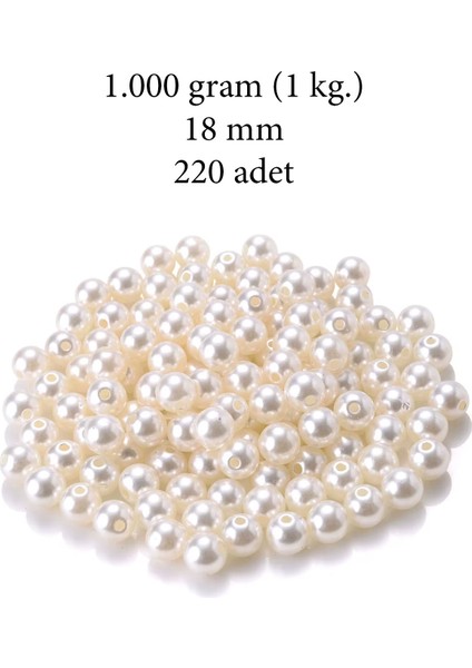 1.000 Gram (1 Kg.) 18MM Krem Renk Plastik Inci Boncuk Çanta ve Takı Yapım Boncuğu (~220 Adet)