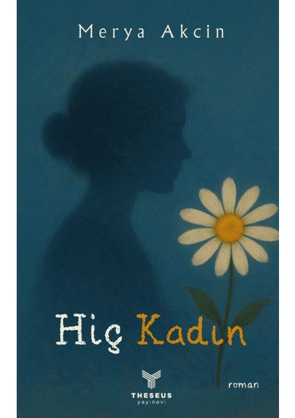Hiç Kadın