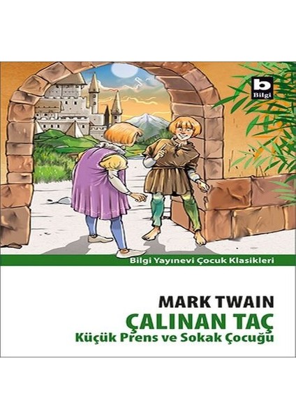 Çalınan Taç - Küçük Prens ve Sokak Çocuğu