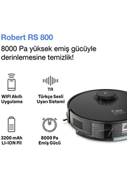 Robert Rs 800 Robot Süpürge 8000 Pa Emiş Gücü Wi-Fi Desteği Sert Zemin Kullanımı İçin