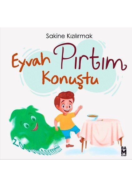 Eyvah Pırtım Konuştu!