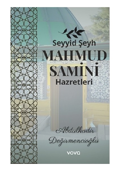 Seyyid Şeyh Mahmud Samini Hazretleri