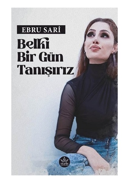 Belki Bir Gün Tanışırız