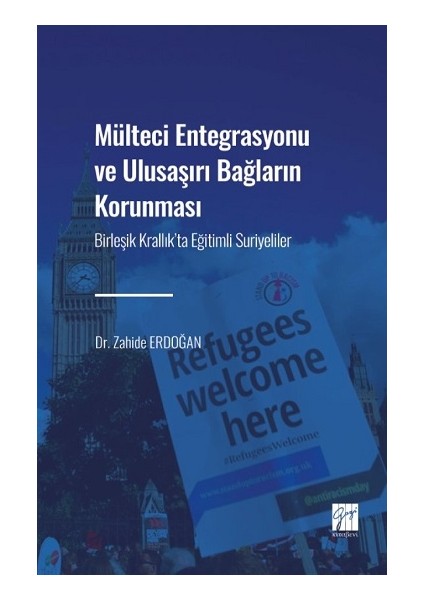 Mülteci Entegrasyonu ve Ulusaşırı Bağların Korunması