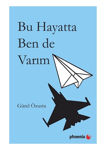 Bu Hayatta Ben De Varım