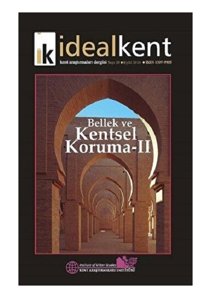 Ideal Kent - Kent Araştırmaları Dergisi Sayı: 20