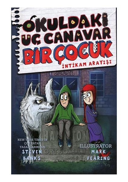 Okuldaki Üç Canavar Bir Çocuk : Intikam Arayışı