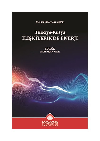 Türkiye-Rusya Ilişkilerinde Enerji
