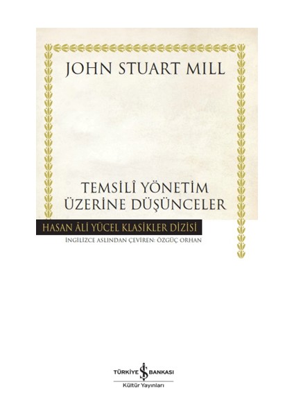 Temsili Yönetim Üzerine Düşünceler