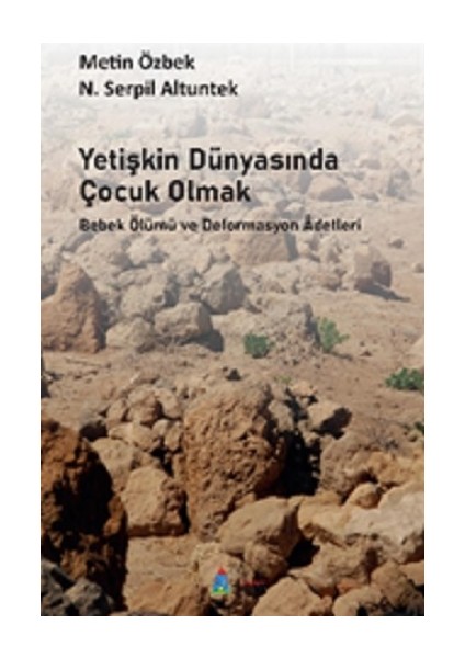 Yetişkin Dünyasında Çocuk Olmak