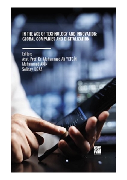 In The Age Of Technology And Innovation: Global Companies And Digitalization