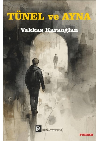Tünel ve Ayna