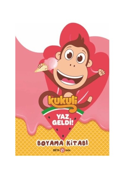 Kukuli Yaz Geldi! Boyama Kitabı