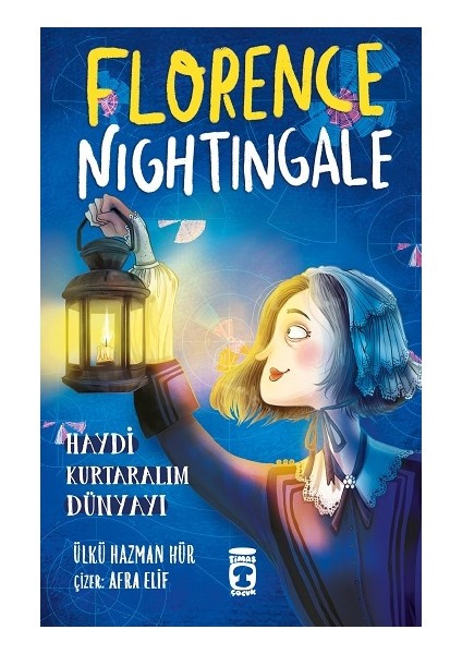 Florence Nightingale - Haydi Kurtaralım Dünyayı 2