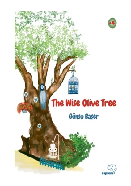 The Wise Olive Tree