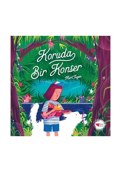 Koruda Bir Konser (Ciltli)