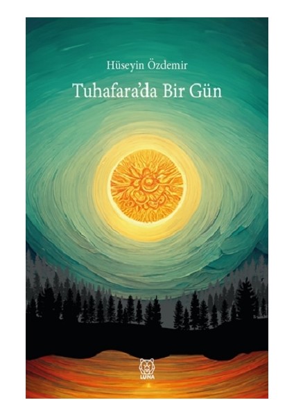 Tuhafara’da Bir Gün