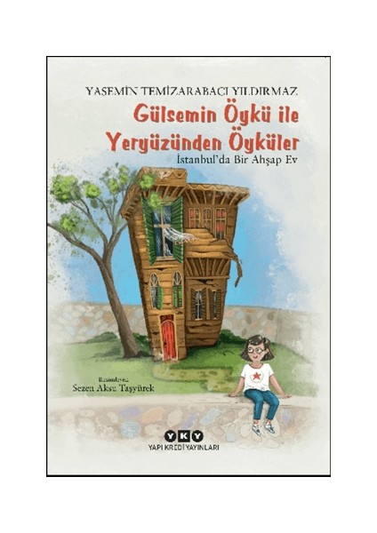 Gülsemin Öykü ile Yeryüzünden Öyküler