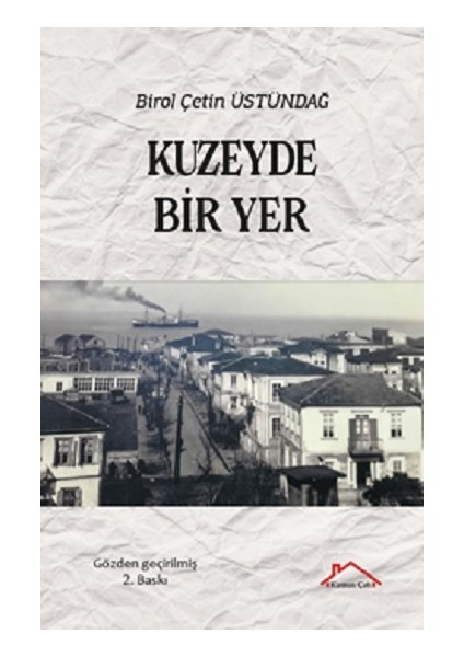 Kuzeyde Bir Yer