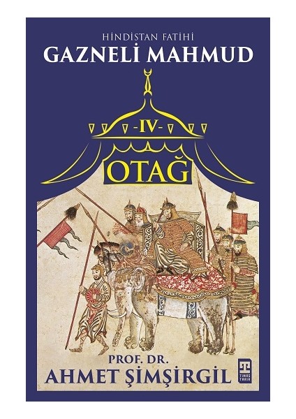 Otağ Iv: Gazneli Mahmud