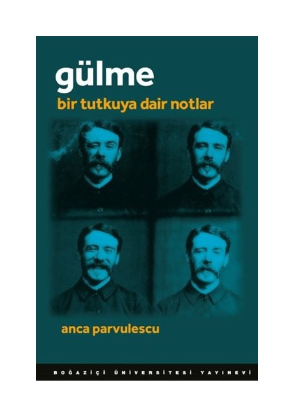 Gülme Bir Tutkuya Dair Notlar