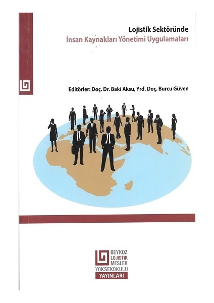 Lojistik Sektöründe Insan Kaynakları Yönetimi Uygulamaları