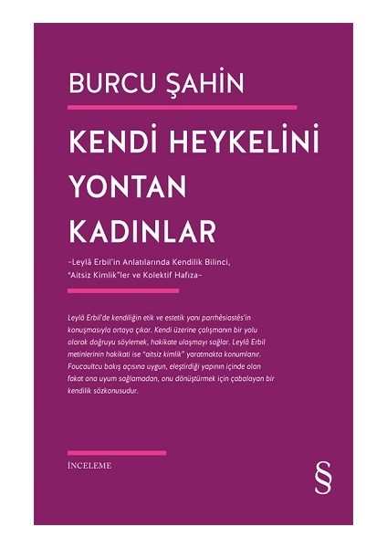 Kendi Heykelini Yontan Kadınlar