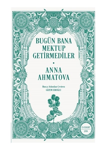Bugün Bana Mektup Getirmediler