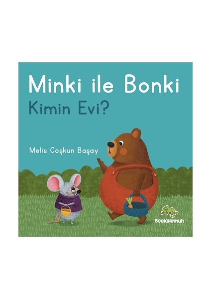 Minki ile Bonki – Kimin Evi? (Ciltli)