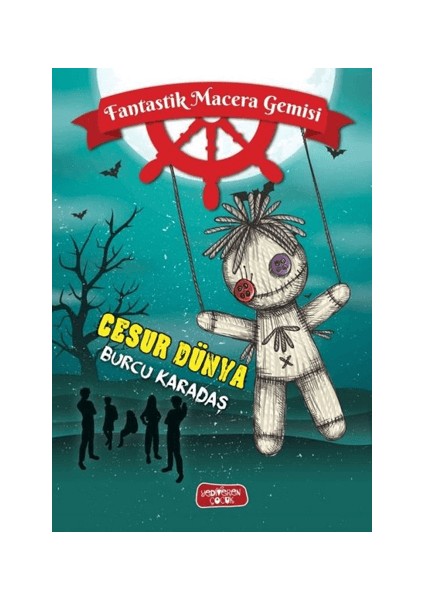 Fantastik Macera Gemisi;cesur Dünya