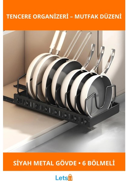 Teleskopik Raylı Dayanıklı Metal Mutfak Tava Tencere Organizeri