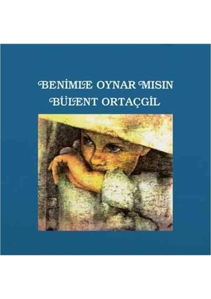 Ortaçgil - Benimle Oynar Mısın Plak Lp