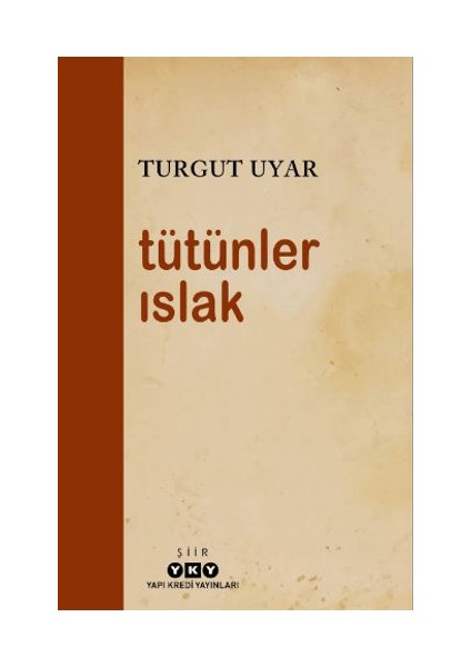 Tütünler Islak