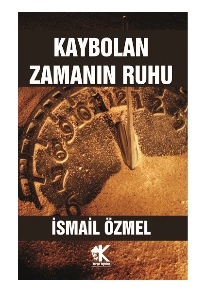 Kaybolan Zamanın Ruhu