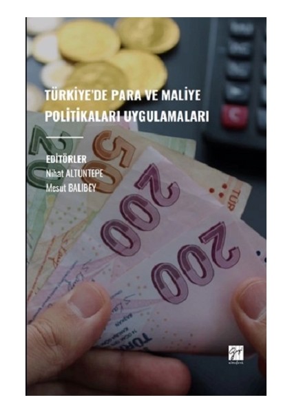 Türkiye’de Para ve Maliye Politikaları Uygulamaları