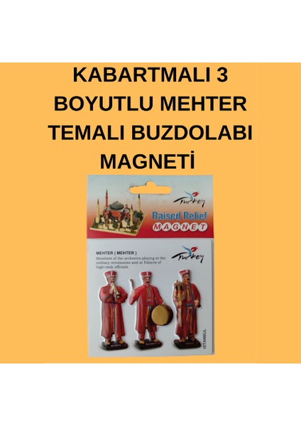 Kabartmalı 3 Boyutlu Mehter Temalı Buzdolabı Magneti