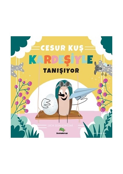 Cesur Kuş Kardeşiyle Tanışıyor
