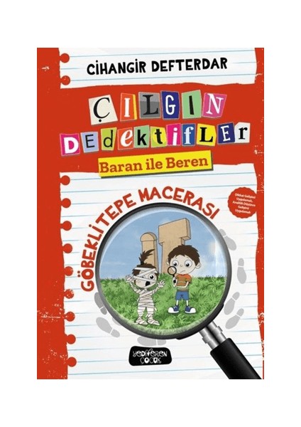 Göbeklitepe Macerası; Çılgın Dedektifler Baran Ile Beren