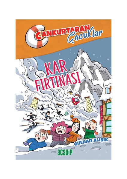 Kar Fırtınası ;cankurtaran Çocuklar 4