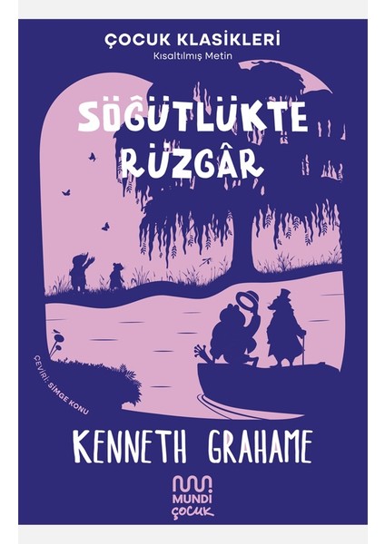 Söğütlükte Rüzgar (Kısaltılmış Metin)