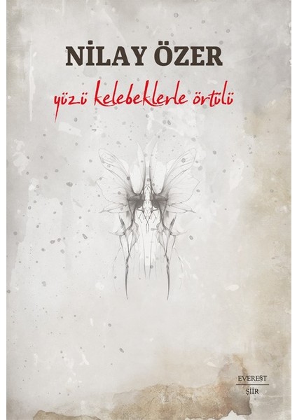 Yüzü Kelebeklerle Örtülü