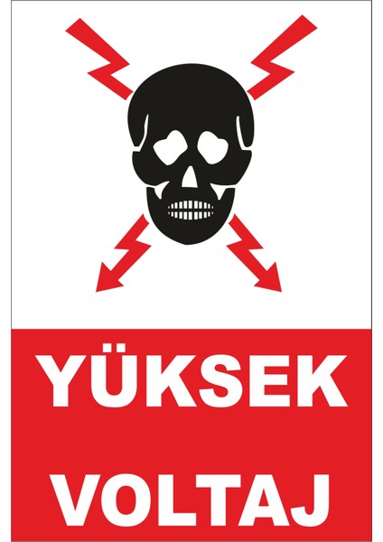 Yüksek Voltaj Uyarı Levhası