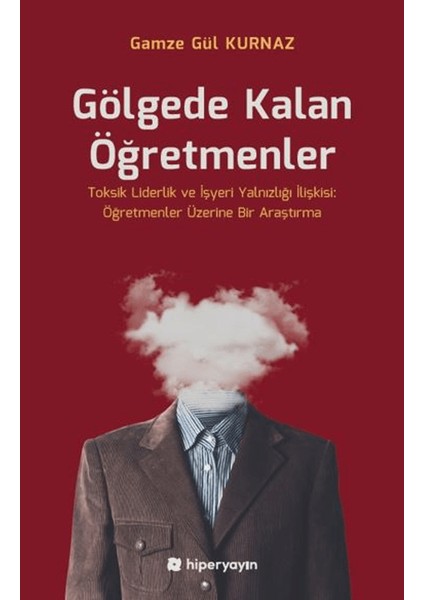 Gölgede Kalan Öğretmenler